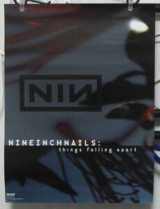 ナイン・インチ・ネイルズ NINE INCH NAILS - things falling apart /ポスター!!