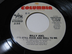 [7~]* white promo STEREO/STEREO* BILLY JOEL / IT'S STILL ROCK AND ROLL TO ME US record bi Lee *jo L lock n* roll . highest .