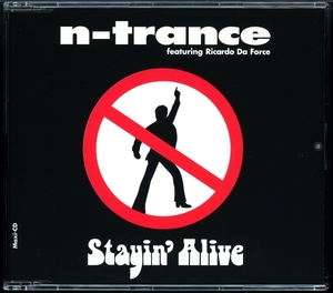 【CDs/Euro Rap/Euro Dance】N-Trance Feat. Ricardo Da Force - Stayin' Alive