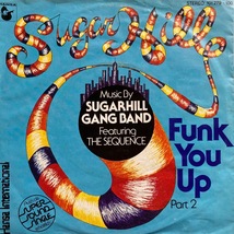 【試聴 7inch】Sugarhill Gang Band Featuring The Sequence / Funk You Up (Part 2) 7インチ 45 MURO koco RAP45 フリーソウル_画像1