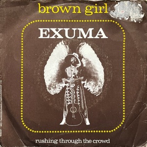 【試聴 7inch】Exuma / Brown Girl 7インチ 45 muro koco フリーソウル サバービア かせきさいだぁ