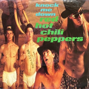 【試聴 7inch】Red Hot Chili Peppers / Knock Me Down 7インチ 45 Mixture ミクスチャー Loud