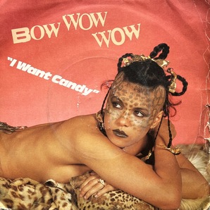 【試聴 7inch】Bow Wow Wow / I Want Candy 7インチ 45 New Wave ニューウェーブ Learnersの画像1