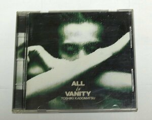 角松敏生 / ALL IS VANITY アルバム CD