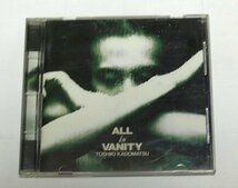 角松敏生 / ALL IS VANITY アルバム CD_画像1