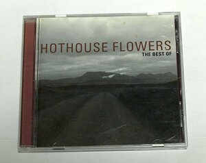 HOTHOUSE FLOWERS / THE BEST OF ザ・ベスト・オブ・ホットハウス・フラワーズ CD ベスト・アルバム