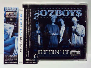 307BOY$ / GETTIN’IT ●307BOYS