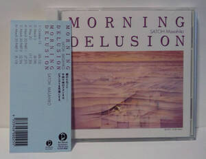 佐藤允彦 / MORNING DELUSION ●MASAHIKO SATO