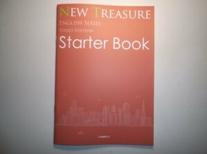 NEW TREASURE ENGLISH SERIES Third Edition　Starter Book　Z会