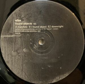 97年 UK Dubby Techno ☆ Else - Found Objects EP. /Plink Plonk - PLK 39