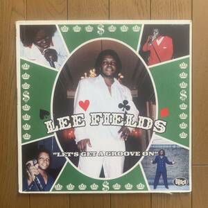 LEE FIELDS / LET'S GET A GROOVE ON (DESCO) 