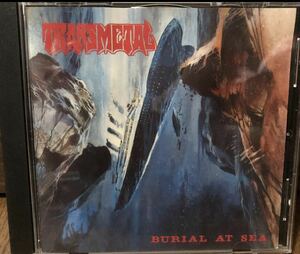 Transmetal Buriat at Sea スラッシュメタル grindcore盤 廃盤レア難あり sepultura Mx slayer sarcofago 