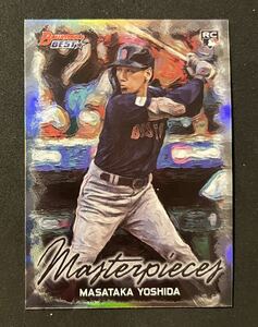 Masataka Yoshida 吉田正尚 Topps Bowman’s Best RC Masterpieces #BM-7 WBC 日本代表 JAPAN 