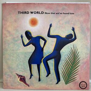 Third World - Now That We've Found Love 12 INCH