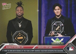 2023 Topps Now☆大谷翔平 Ronald Acuna Jr. 新人王もMVPも同時受賞 24時間限定 日本代表 ドジャース 元日本ハム エンゼルス ブレーブス