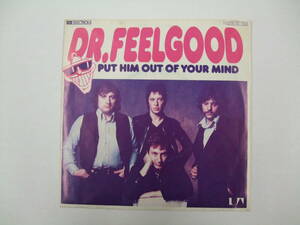 ７インチ　DR.FEELGOOD / PUT HIM OUT OF YOUR MIND　ドイツ盤