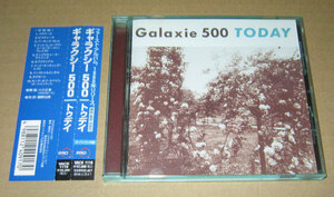 CD　ギャラクシー500　トゥデイ　Galaxie 500 Today　帯・アンケートはがき付き