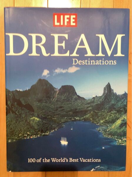 DREAM DESTINATIONS