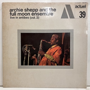 ■即決 FREE/SPIRITUAL Archie Shepp Full Moon Ensemble / live in Antibes vol2 529339 efj0839 仏オリジナル、黒銀、ウチミゾ 