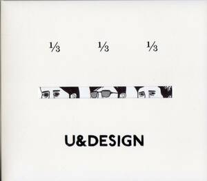 U & DESIGN / 1/3 1/3 1/3【堂島孝平プロデュース*鍵盤渡辺シュンスケ参加CD】2010年*CITYPOP 綾部健司 須藤優 鈴木浩之 シティポップ