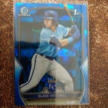 【サファイア】MLB 2023 Bowman〈BLAKE MITCHELL〉1st BOWMAN Chrome sapphire ドラフト1巡目 カンザスシティ・ロイヤルズ Topps_画像1