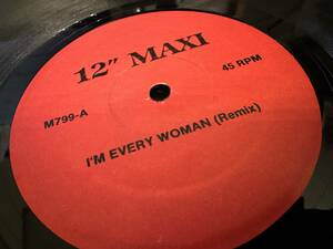 12”★Chaka Khan / I’m Every Woman / Ain't Nobody / ダンス・クラシック・リミックス！