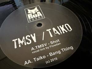 12”★TMSV / Taiko / Shot / Bang Thing / ダブステップ！