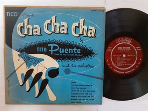 54'US/貴重10インチ/TITO PUENTE/TICO PRESENTS CHA CHA CHA/超音波洗浄/MAMBO/LATIN/WOULD/CUBA/ALEGRE/PANART/FANIA/SEECO/AREITO