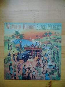 Weather Report / Black Market 国内盤 限定紙ジャケ