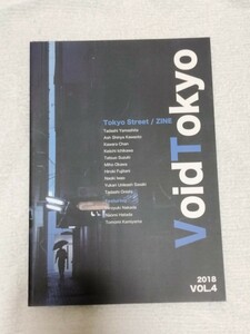 VoidTokyo Tokyo Street /ZINE 2018 VOL.4