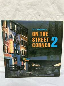 ◎S526◎LP レコード TATS YAMASHITA 山下達郎/On The Street Corner 2 オン・ザ・ストリート・コーナー 2/MOON RECORDS MOON-25004