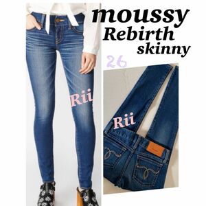 moussy 『新品』Rebirthskinnyデニム