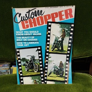 カスタムチョッパー custom chopper 1972年12月号　チョッパー トライアンフ choppers ハーレー 年式相応の痛みはあります