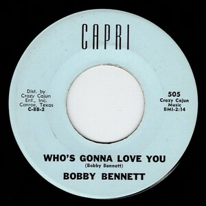 Bobby Bennett / Who’s Gonna Love You ♪ Go On With Your Dancing (Capri)