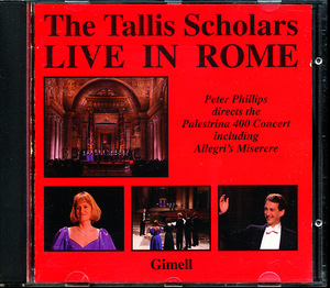 Gimell タリス・スコラーズ/The Tallis Scholars - ライヴ・イン・ローマ～パレストリーナ没後400年記念コンサート　2DB000025YLJ