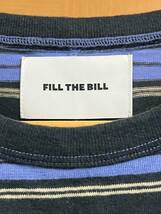 定価１６０００円　FILL THE BILL ボーダーTシャツ　良カラーリング　ビッグサイズ_画像4