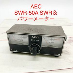 ★ML9748-11★ AEC SWR-50A SWR＆パワーメーターアマチュア無線 