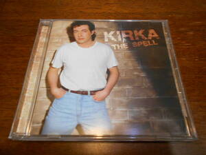 KIRKA / THE SPELL 87年 フィンランド様式美ハードロック Deep Purple