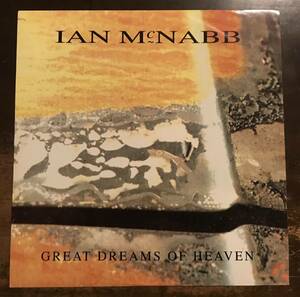 ■IAN McNABB■Great Dreams If Heaven■12inch Single / 1993 Quicksilver / UK Original / The Icicle Works / イアン・マクナブ / 元ア