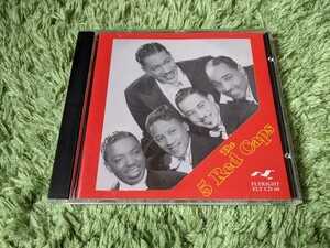 5 RED CAPS (ファイブ・レッド・キャップス) 1943-45◇Flyright Records◇R&Bジャイヴ