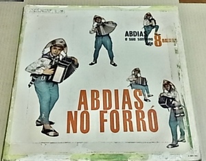 BRA盤60年オリジ！大変希少なオールドスクール 60'S フォホーの秀作！Abdias E Sua Sanfona De Oito Baixos/Abdias No Forro