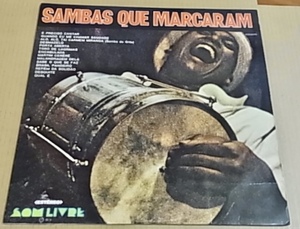 BRA盤74年オリジ！Djavan〜Maria Odete等々Samba Rock〜VO Jazz Samba〜Samba Soul系までぎっしりの好編集盤！V.A./ Sambas Que Marcaram