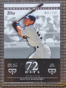 2007 Topps Moments & Milestones #6 ICHIRO SUZUKI 72 Hits 061/150 Seattle Mariners Orix Blue Wave