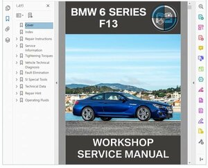BMW 6シリーズ F13 ワークショップマニュアル 整備書 640i ( 配線図は別途 、他 650i F06 グランクーペ F12 カブリオレ M6 も選択可能)