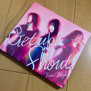 水樹奈々「Get up！ Shout！」初回盤　特製カラーケース仕様