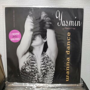 Yasmin/Wanna Dance 12” US盤