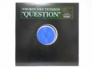 smokin eks tension question