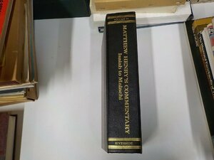 B1571◆Matthew Henry's COMMENTARY Volume IV Isaiah To Malachi▼