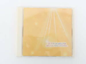 EF2676/2MIX DELTA/DELTA TWO -UNIVERSE- CD