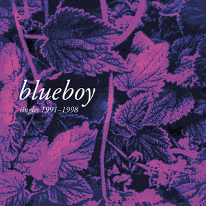 BLUEBOY / SINGLES 1991 - 1998 (CD)
